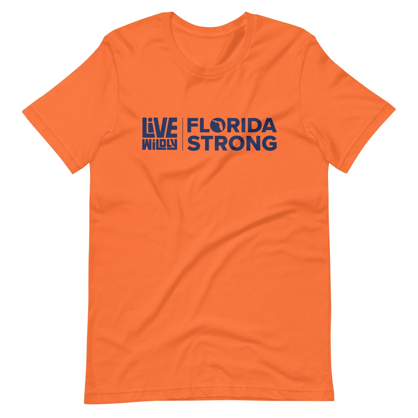 Florida Strong - Unisex Cotton Tee -Orange Front - Live Wildly