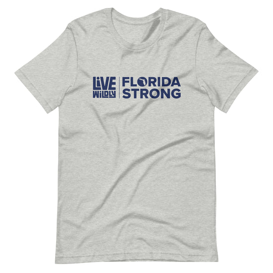 Florida Strong - Unisex Cotton Tee - Heather Front - Live Wildly 