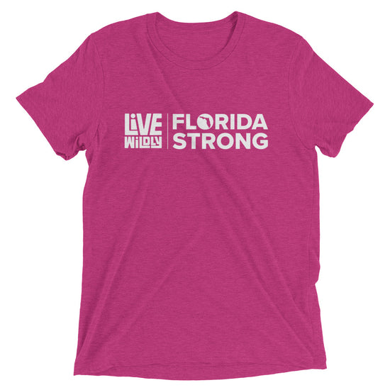 Florida Strong - Unisex Triblend Tee - Live Wildly 