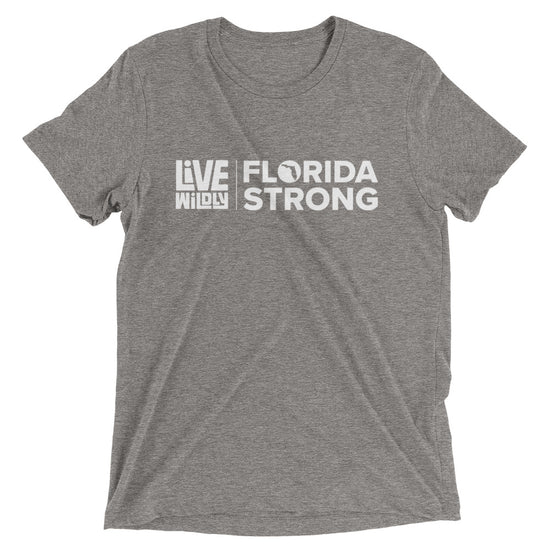 Florida Strong - Unisex Triblend Tee - Grey Front - Live Wildly 