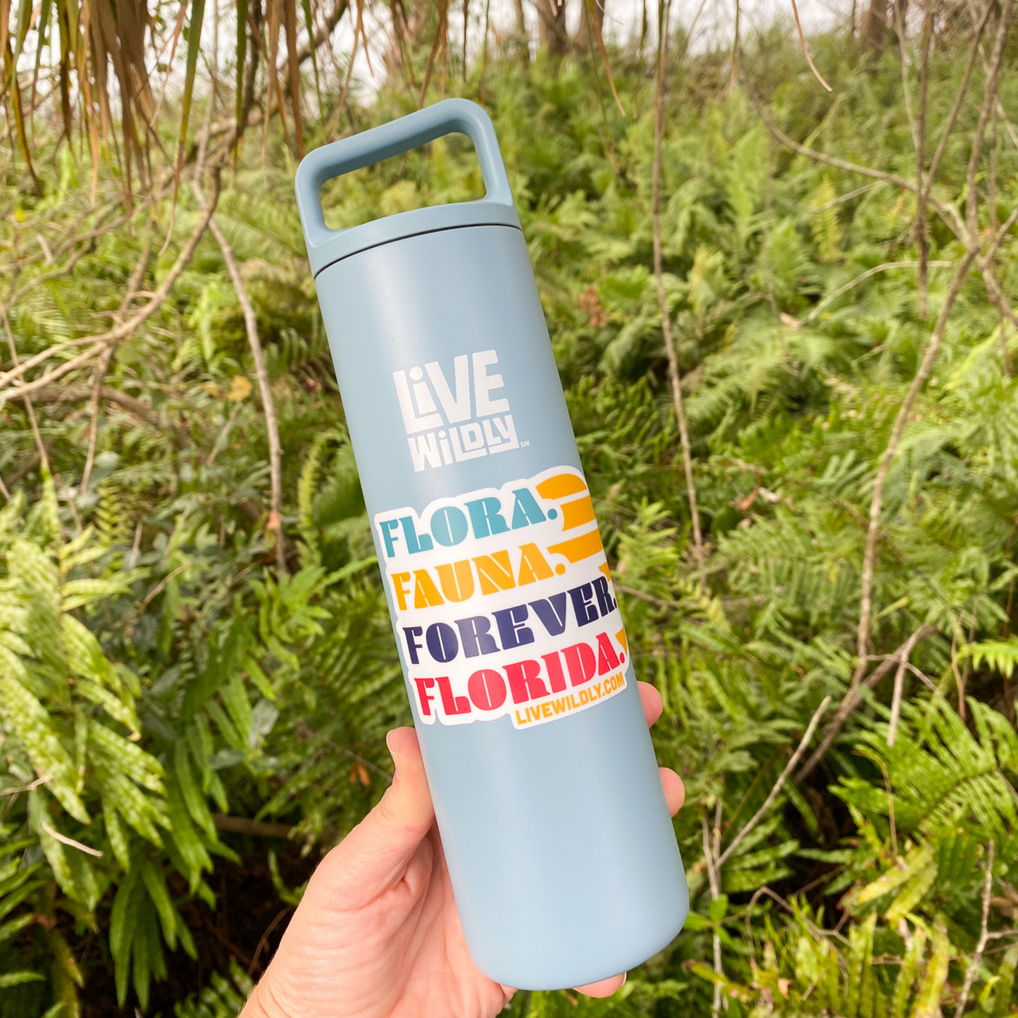 Flora, Fauna, Forever, FL Sticker  on a water bottle- Live Wildly 